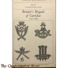 Britain's Brigade of Gurkhas (Famous Regiments) 