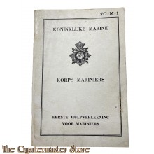 Handleiding KM Korps Mariniers Ned Indië ; eerste hulpverlening voor mariniers