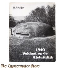 Book - 1940 soldaat op de afsluitdijk