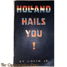 Booklet - Holland hails you ! 1945