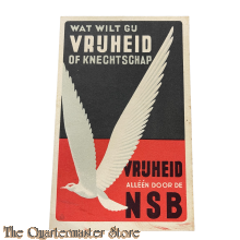 (NSB) Postcard: Wat wilt Gij vrijheid of Knechtschap