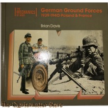 Book - German Ground Forces: Poland and France, 1939-1940 (The Mechanics of War)