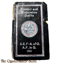 Booklet Combat and Occupation Outfits A.E.F.-A of O. - A.F. in G. 1920