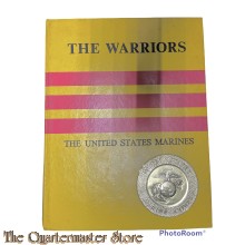  The Warriors: The United States Marines