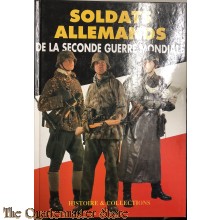 Soldats Allemands de la seconde Geurre Mondiale