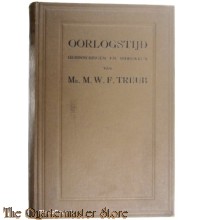 Oorlogstijd. Herinneringen en indrukken van Mr. M.W.F. Treub 1916