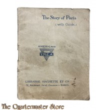 US Army/Navy WW1 booklet The Story of Paris for Y.M.C.A. (A.E.F.)