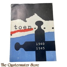 Book - Toen ... 1940 - 1945