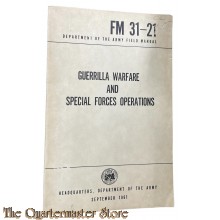 Manual FM 31-21 Guerrilla Warfare and Special Forces Operations