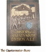 History of the seventy-ninth Division A.E.F.