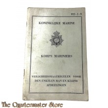 Handleiding KM Korps Mariniers Ned Indië ; Veiligheidsmaatregelen voor den enkelen man en kleinere afdelingen 