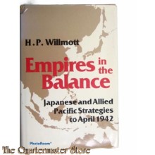 Book - Empires in the Balance, Japanese and Allied Pacific Strategies to April 1942