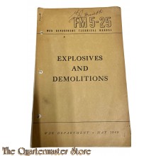 Manual FM 5-25 Explosives and Demolitions 1945