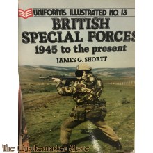 Book - British Special Forces, 1945 to the Present (Uniforms Illustrated S.)