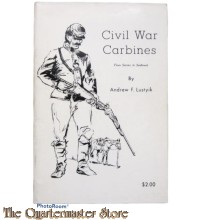Book - Civil War Carbines by Andrew F. Lustyik