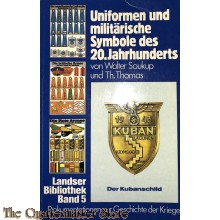 Uniformen und militärische Symbole des 20. Jahrhunderts 