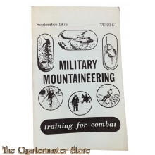 Manual TC 90-6-1 Military Mountaineering (Training for combat)