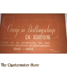 Oranje in ballingschap en bevrijding 1940-1945