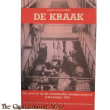 Book - De kraak: de overval op de Leeuwarder strafgevangenis, 8 december 1944