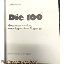  Die 109: Die Entwicklung eines legendären Flugzeugs