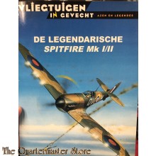 De legendarische Spitfire Mk I/II (Vliegtuigen in gevecht)