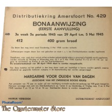 Bonaanwijzing Distributie Amersfoort  3e week 5e per.   29 t/m 5 mei 1945 400 gram brood