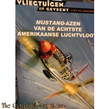 Mustang azen van de achste Amerikaans Luchtvloot (Vliegtuigen in gevecht)