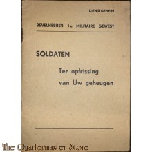 Soldaten, ter opfrissing van uw geheugen 1950