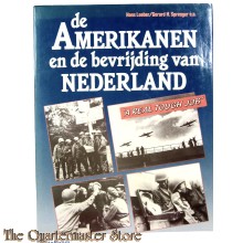 De amerikanen en de bevrijding van Nederland
