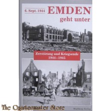 Book - Emden geht unter. Zerstörung und Kriegsende 1944 - 1945.