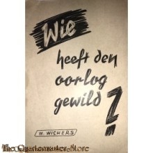 Brochure - Wie heeft den oorlog gewild?