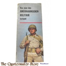 Brochure,  Hoe men den Amerikaanschen militair herkend 1944-45