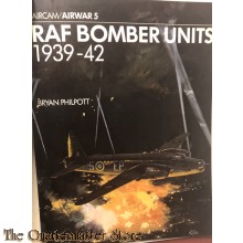 RAF Bomber Units 1939-42 (Aircam / Airwar 5) (Aircam / Airwar, 5)