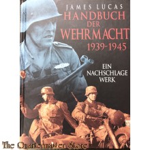 Handbuch der Wehrmacht 1939-1945