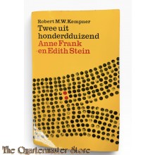 Book - Anne Frank en Edith Stein: onthullingen over de nazimisdaden in Nederland voor het gerechtshof te München (1969)