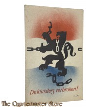 Ansicht 1945  de Kluisters verbroken !