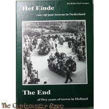 Einde van vijf jaar terreur in Nederland, Het / The End of five years of terror in Holland
