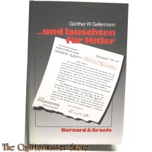 und lauschten für Hitler