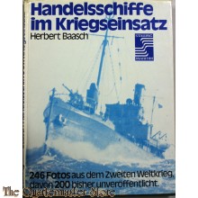 Handelsschiffe im Kriegseinsatz