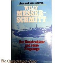 Willy Messerschmitt. Der Konstrukteur und seine Flugzeuge