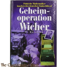 Geheimoperation WICHER: polnische Mathematiker knacken den deutschen Funkschlüssel "Enigma".