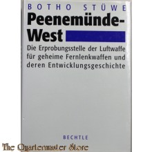 Peenemünde-West: Die Erprobungsstelle der Luftwaffe für geheime Fernlenkwaffen und deren Entwicklungsgeschichte 