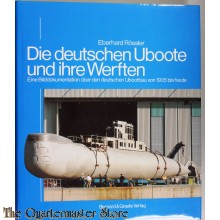 Die deutschen Uboote und ihre Werften