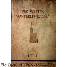 Der Westen Sonderlehrgang 1. Teil 1941 "Soldatenbriefe zur Berufsbeförderung"