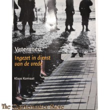 Veteranen. Ingezet in dienst van de vrede