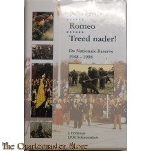 November - Romeo - Treed nader! de Nationale Reserve 1948-1998