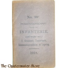 Voorschrift no 99c Pionier voorschrift voor de Infanterie 1918