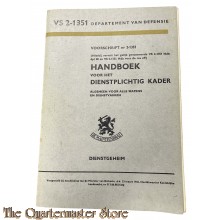 Voorschrift VS 2-1351  handboek voor het dienstplichtig kader 1966 (Algemeen voor alle wapens en Dienstvakken)