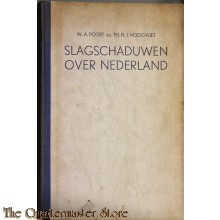 Slagschaduwen over Nederland