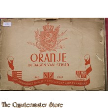 Oranje in dagen van strijd. 1940-1945 Onze koninklijke familie in Engeland, Canada en Amerika